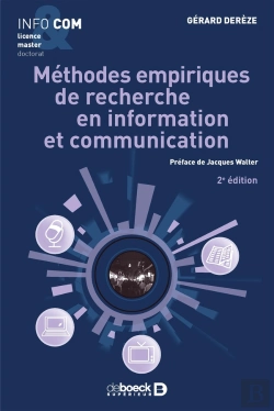 Bertrand.pt - Méthodes Empiriques De Recherche En Communication ; Observer, Décrire, Rendre Compte (2e Édition)