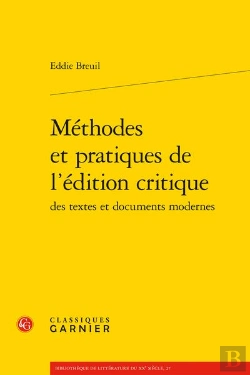 Bertrand.pt - Méthodes Et Pratiques De L'Édition Critique Des Textes Et Documents Modernes