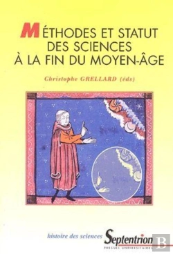 Bertrand.pt - Méthodes Et Statut Des Sciences À La Fin Du Moyen-Âge