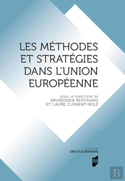 Bertrand.pt - Méthodes Et Stratégies Dans L'Union Européenne