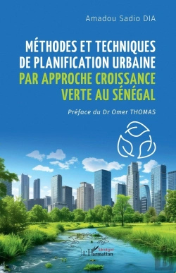 Bertrand.pt - Méthodes Et Techniques De Planification Urbaine Par Approche Croissance Verte Au Sénégal