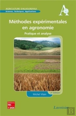 Bertrand.pt - Méthodes Expérimentales En Agronomie ; Pratique Et Analyse (2e Édition)
