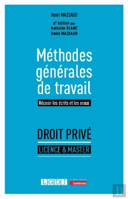 Bertrand.pt - Méthodes Générales De Travail : Réussir Les Écrits Et Les Oraux