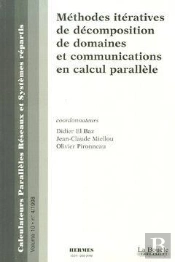 Methodes Iteratives De Decomposition De Domaines Et Communications En Calcul Parallele Calculateurs