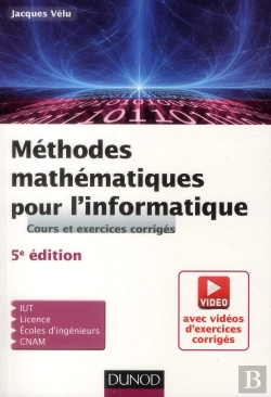 Bertrand.pt - Méthodes Mathématiques Pour L'Informatique ; Cours Et Exercices Corrigés (5e E Édition)