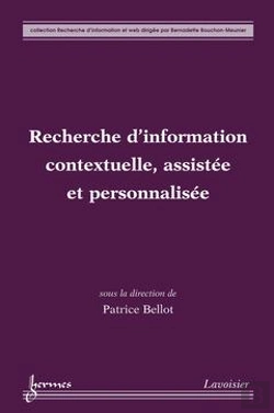 Bertrand.pt - Methodes Pour Une Recherche D'Information Robuste Et Personnalisee Coll Recherche D'Information Et W
