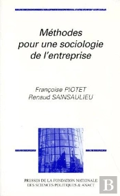 Methodes Pour Une Sociologie De L Entreprise