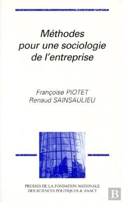 Bertrand.pt - Methodes Pour Une Sociologie De L Entreprise