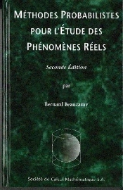 Méthodes Probabilistes Pour L'Étude Des Phénomènes Réels (2e Édition)