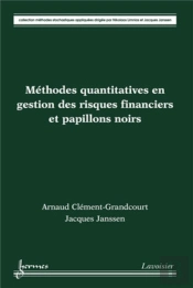 Méthodes Quantitatives En Gestion Des Risques Financiers Et Papillons Noirs