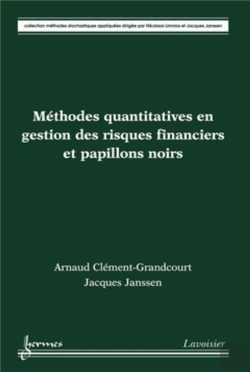 Bertrand.pt - Méthodes Quantitatives En Gestion Des Risques Financiers Et Papillons Noirs