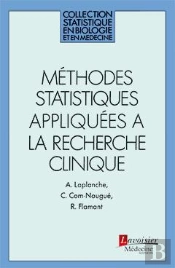 Methodes Statistiques Appliquees A La Recherche Clinique
