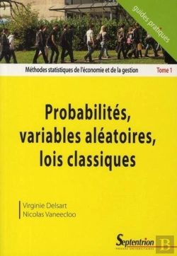 Bertrand.pt - Méthodes Statistiques De L'Économie Et De La Gestion Tome 1 ; Probabilités, Variables Aléatoires, Lois Classiques