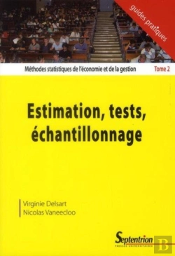 Bertrand.pt - Méthodes Statistiques De L'Économie Et De La Gestion Tome 2 ; Estimation ; Tests ; Échantillonnage