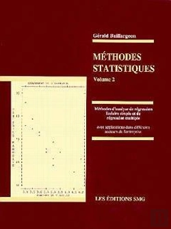 Bertrand.pt - Méthodes Statistiques Volume 2: Méthodes D'Analyse De Régression Linéaire Simple & De Régression Multiple, 2ème Ed 1995
