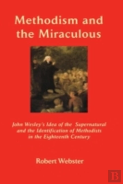 Bertrand.pt - Methodism And The Miraculous