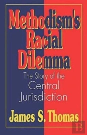 Methodism'S Racial Dilemma