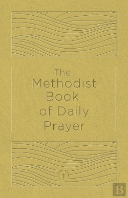 Bertrand.pt - Methodist Book Of Daily Prayer Deluxe Edition, The