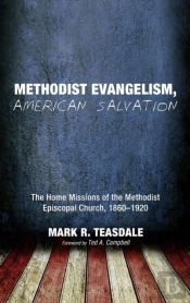 Methodist Evangelism, American Salvation