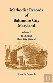 Methodist Records Of Baltimore City, Maryland