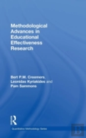 Methodological Advances In Educational Effectiveness Research
