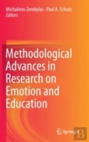 Methodological Advances In Research On Emotion And Education