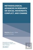 Methodological Advances In Research On Social Movements, Conflict, And Change