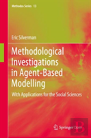 Methodological Investigations In Agent-Based Modelling