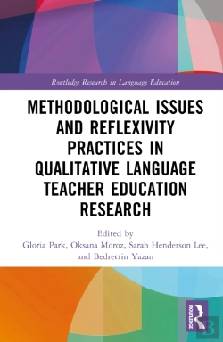 Bertrand.pt - Methodological Issues And Reflexivity Practices In Qualitative Language Teacher Education Research
