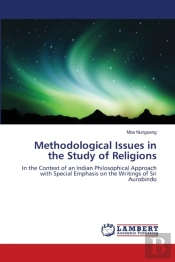 Methodological Issues In The Study Of Religions