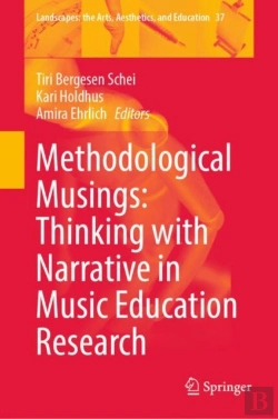 Bertrand.pt - Methodological Musings: Thinking With Narrative In Music Education Research