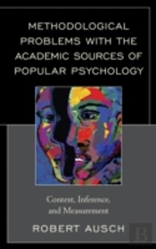 Methodological Problems With The Academic Sources Of Popular Psychology