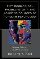 Methodological Problems With The Academic Sources Of Popular Psychology