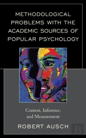 Methodological Problems With The Academic Sources Of Popular Psychology