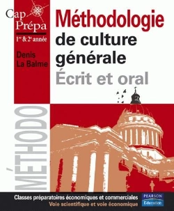 Bertrand.pt - ; Méthodologie De Culture Générale ; Classes Préparatoires Économiques Et Commerciales ; Écrit Et Oral ; 1e Et 2e Année