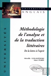 Méthodologie De L'Analyse Et De La Traduction Littéraires - De La Lettre À L'Esprit