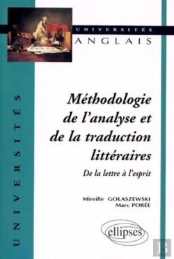 Bertrand.pt - Méthodologie De L'Analyse Et De La Traduction Littéraires - De La Lettre À L'Esprit