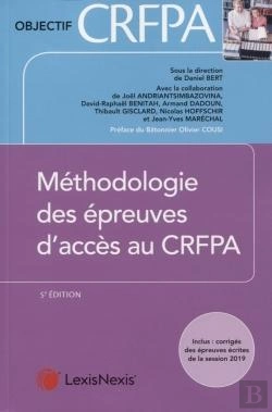 Bertrand.pt - Méthodologie Des Épreuves D'Accès Au Crfpa ; Inclus : Corrigés Des Épreuves Écrites De La Session (5e Édition)