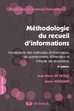 Bertrand.pt - Méthodologie Du Recueil D'Informations Fondements Des Méthodes D'Observation, De Questionnaire, D'Interview Et D'Études De Documents (4e Édition)