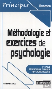 Méthodologie Et Exercices De Psychologie ; Premier Cycle