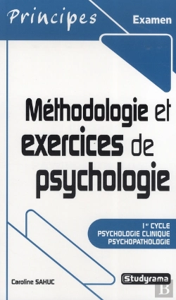 Bertrand.pt - Méthodologie Et Exercices De Psychologie ; Premier Cycle