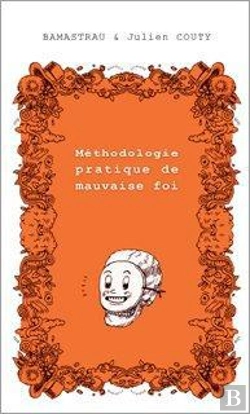 Bertrand.pt - Methodologie Pratique De Mauvaise Foi