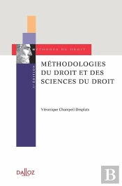 Méthodologies Du Droit Et Des Sciences Du Droit (3e Édition)
