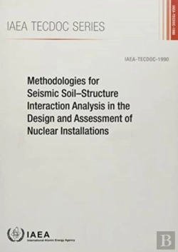 Bertrand.pt - Methodologies For Seismic Soilâ€“Structure Interaction Analysis In The Design And Assessment Of Nuclear Installations