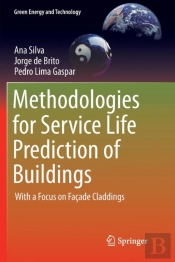 Methodologies For Service Life Prediction Of Buildings