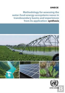 Bertrand.pt - Methodology For Assessing The Water-Food-Energy-Ecosystem Nexus In Transboundary Basins And Experiences From Its Application