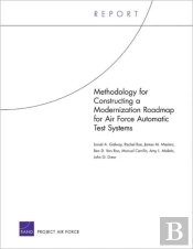 Methodology For Constructing A Modernization Roadmap For Air Force Automatic Test Systems