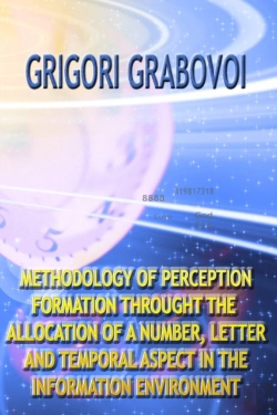 Bertrand.pt - Methodology Of Perception Formation Through The Allocation Of A Number, Letter And Temporal Aspect In The Information Environment