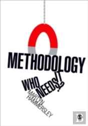Methodology: Who Needs It?