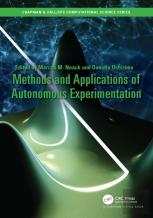 Methods And Applications Of Autonomous Experimentation